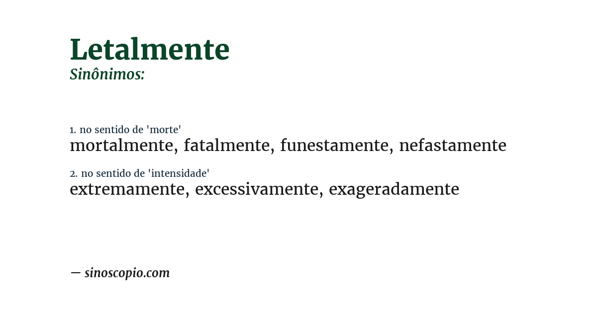 Sinônimo de letalmente