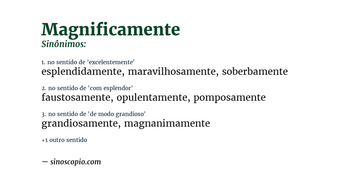 Sinônimo de magnificamente