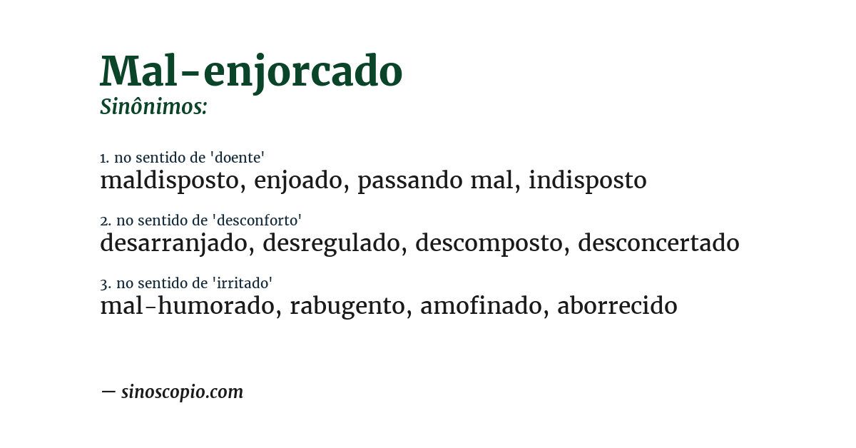 Sinônimo de mal-enjorcado