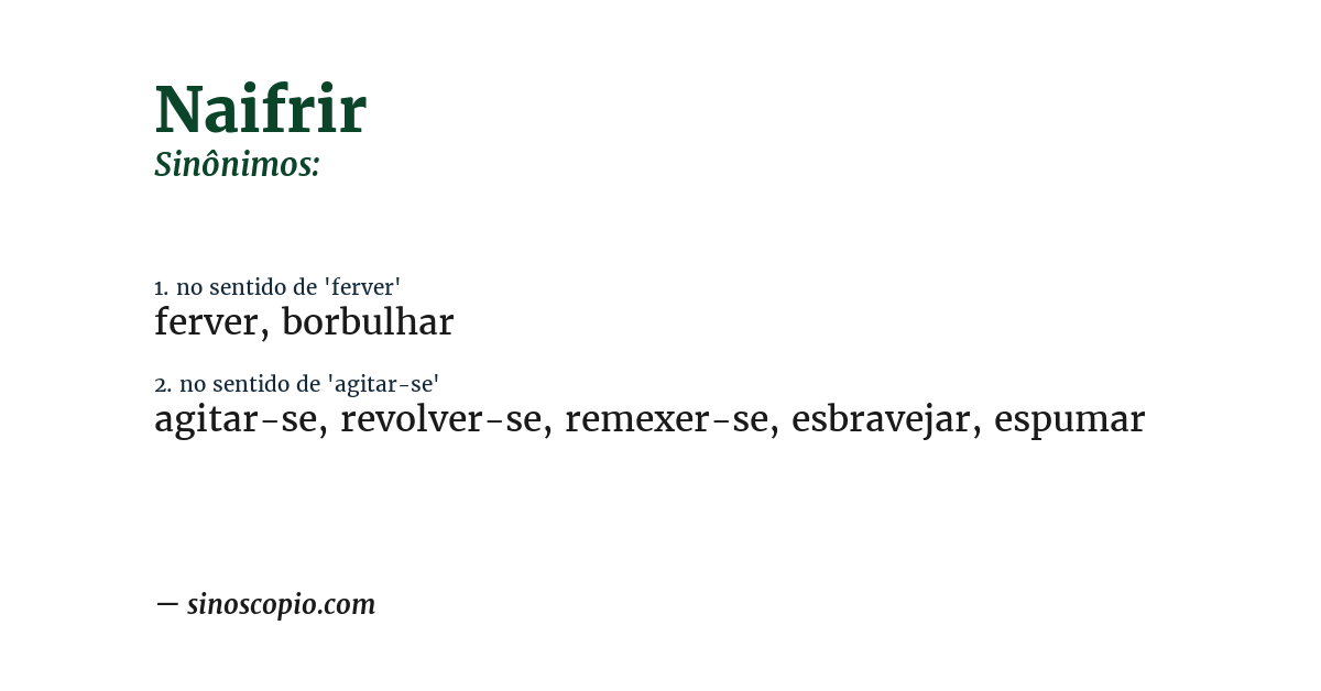 Sinônimo de naifrir