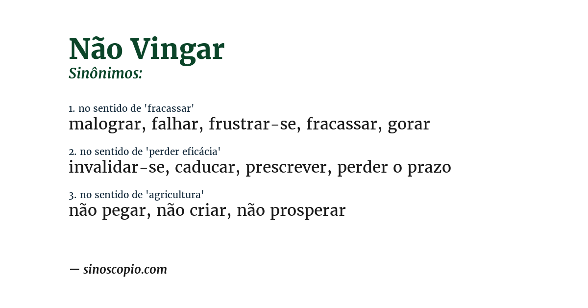 Sinônimo de não vingar