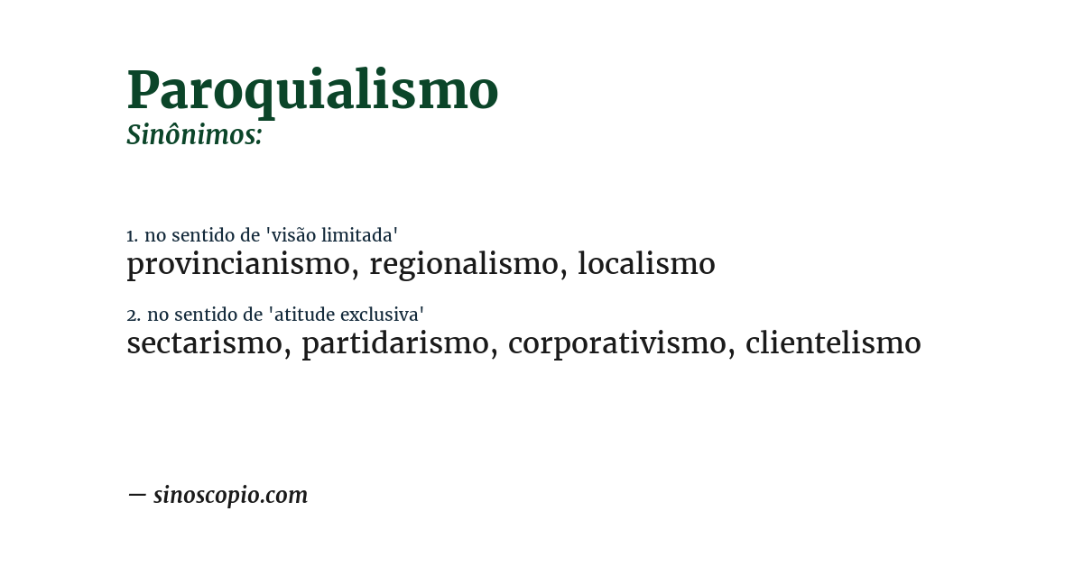 Sinônimo de paroquialismo