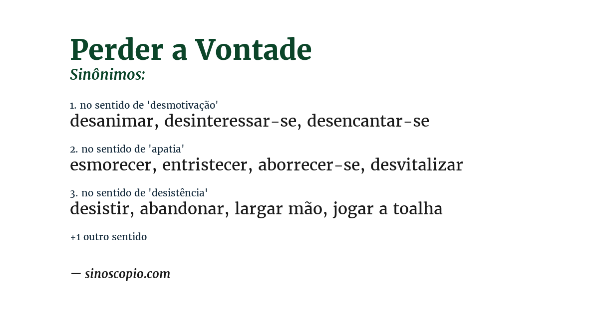Sinônimo de perder a vontade