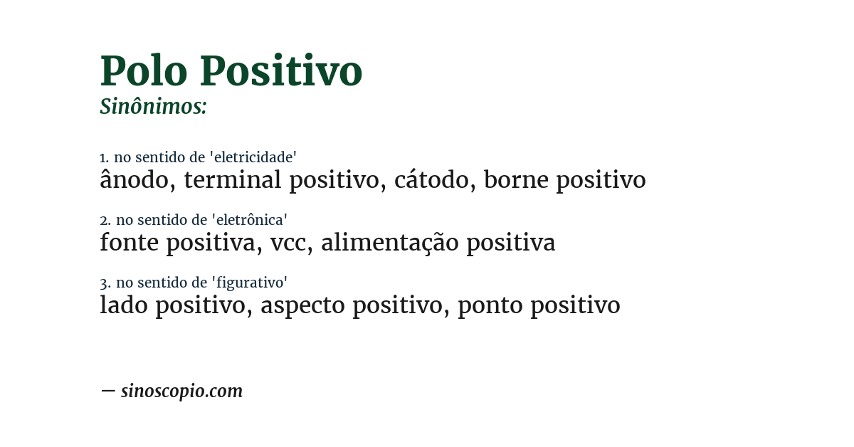 Sinônimo de polo positivo