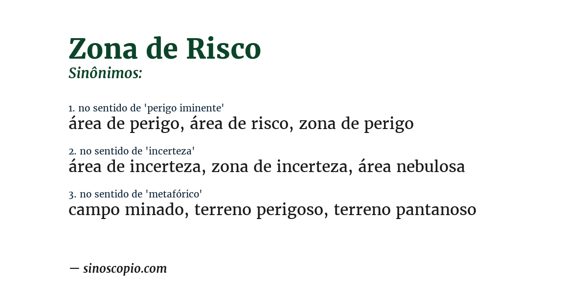 Sinônimo de zona de risco