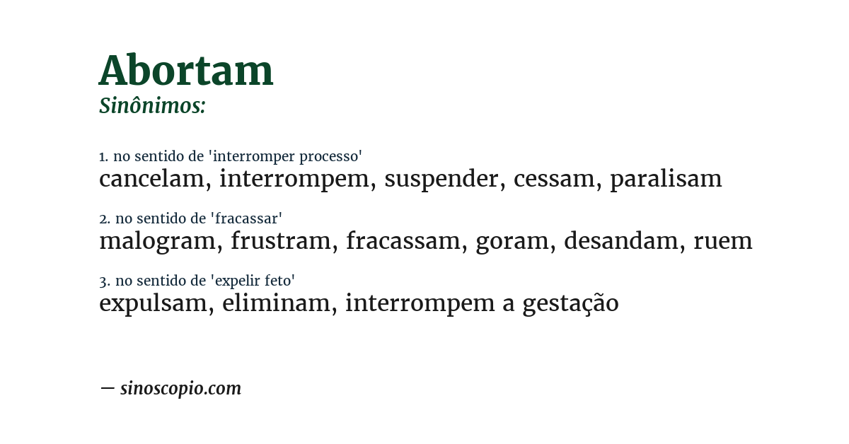Sinônimo de abortam