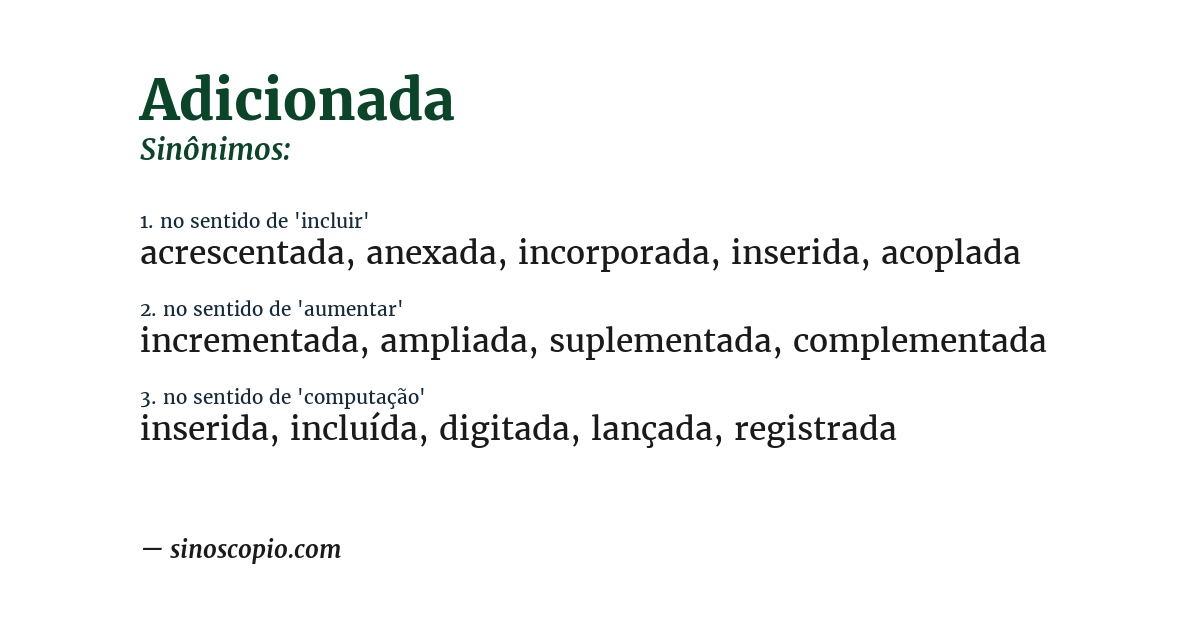 Sinônimo de adicionada