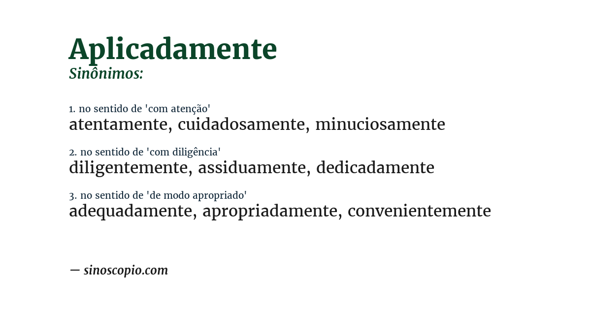 Sinônimo de aplicadamente