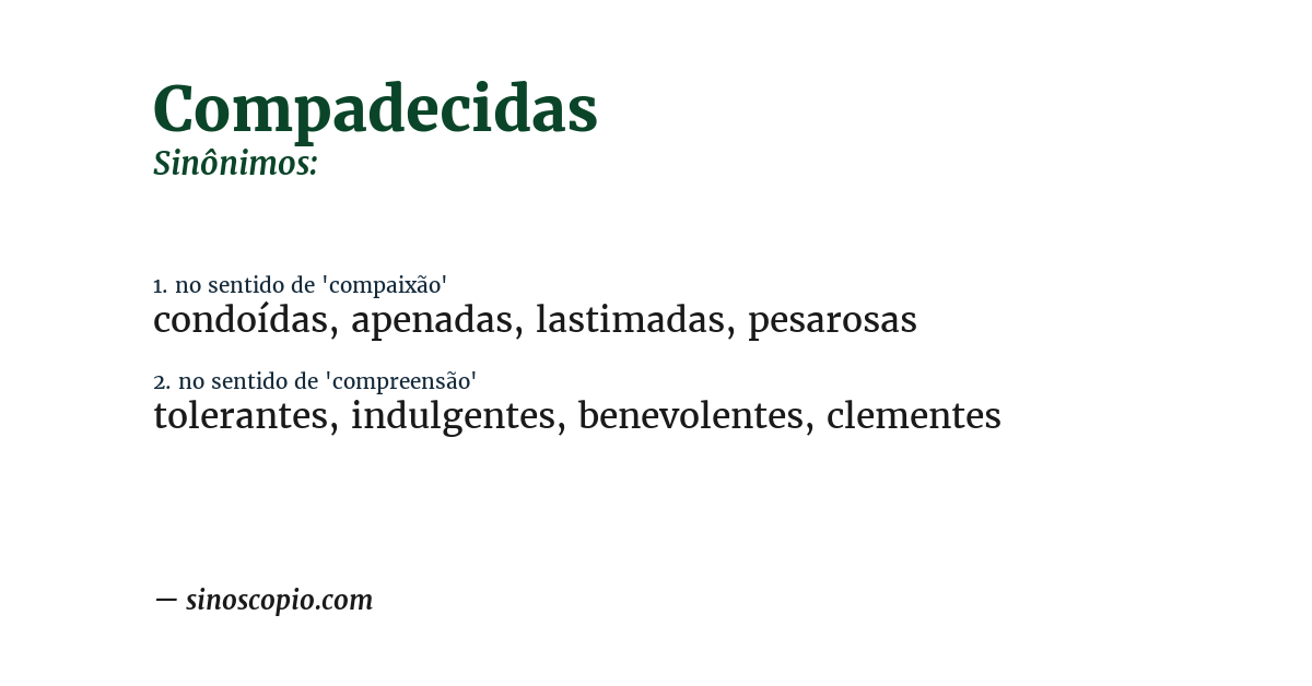 Sinônimo de compadecidas