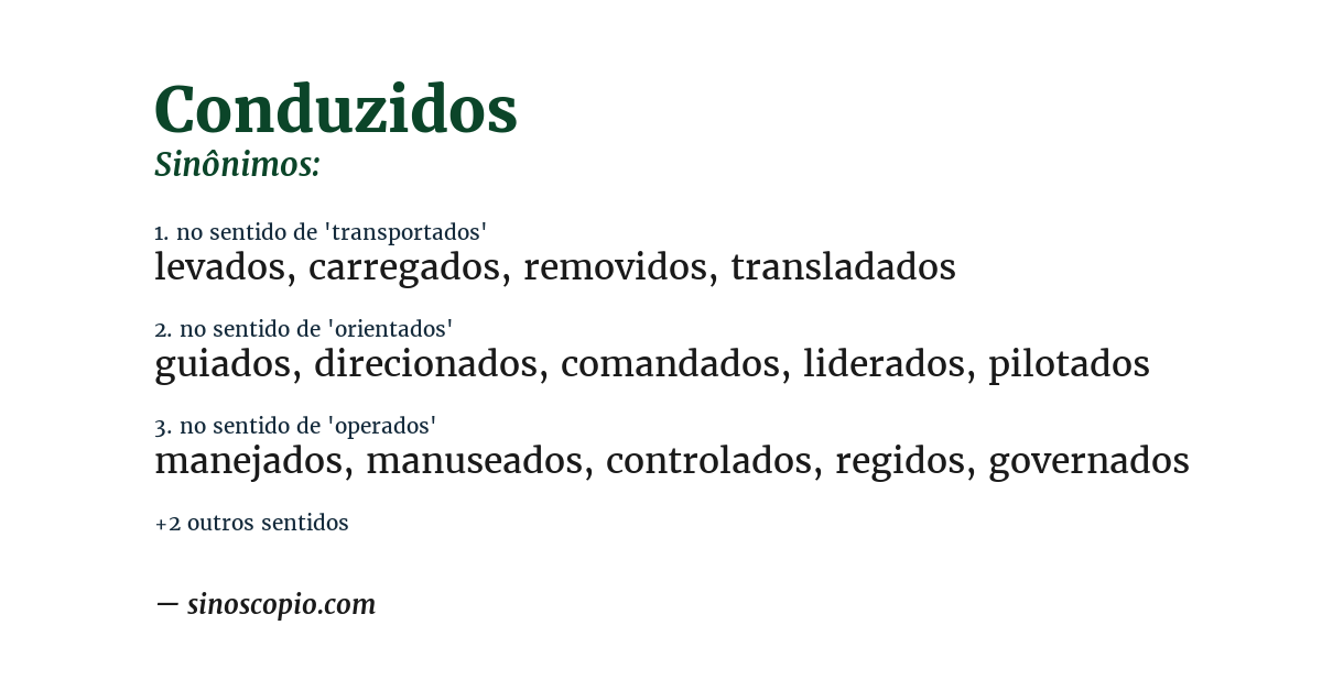 Sinônimo de conduzidos