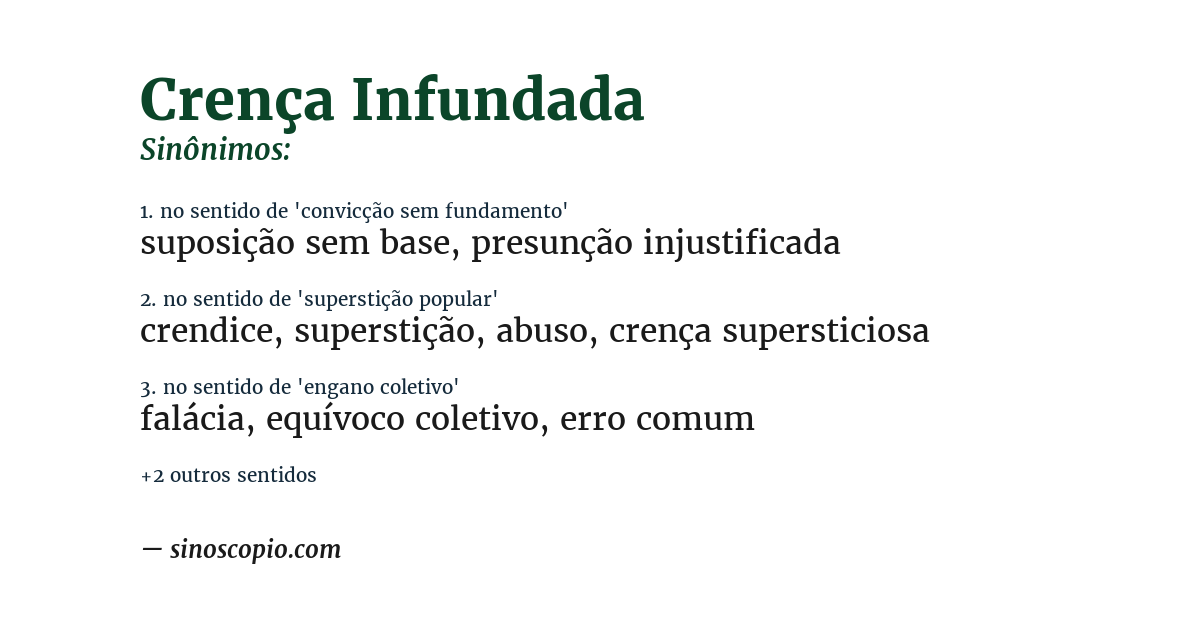 Sinônimo de crença infundada