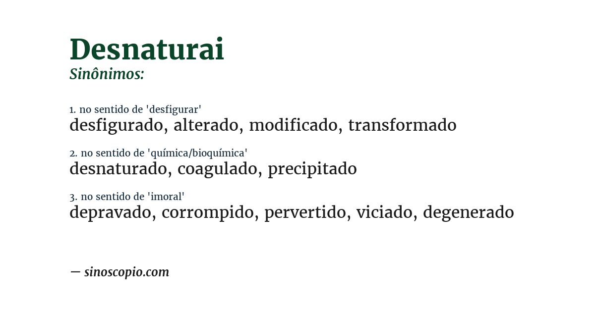 Sinônimo de desnaturai