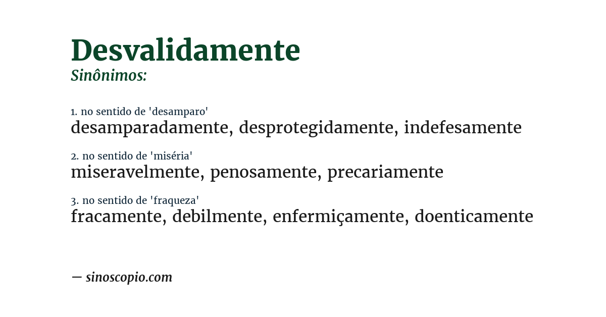 Sinônimo de desvalidamente