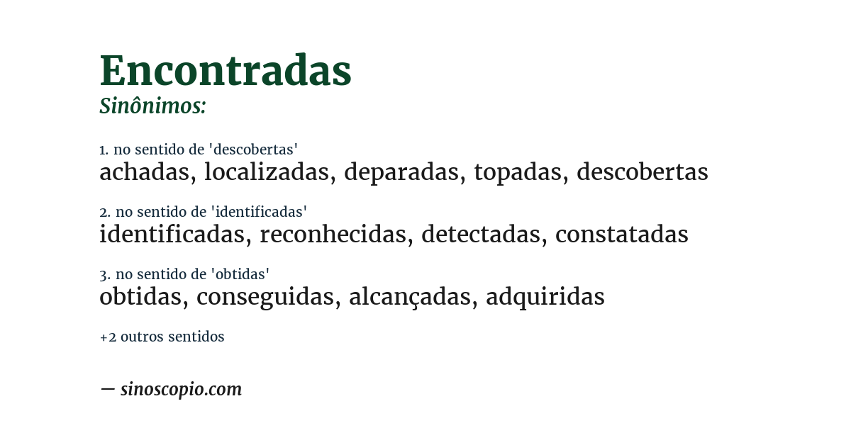 Sinônimo de encontradas