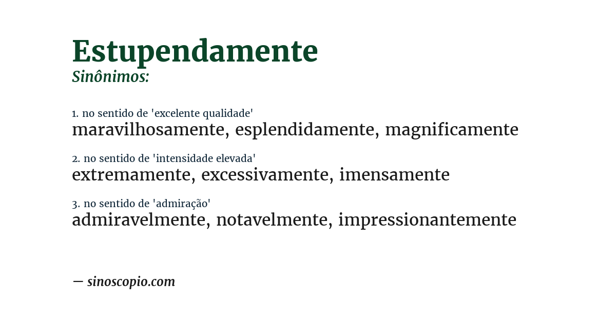 Sinônimo de estupendamente