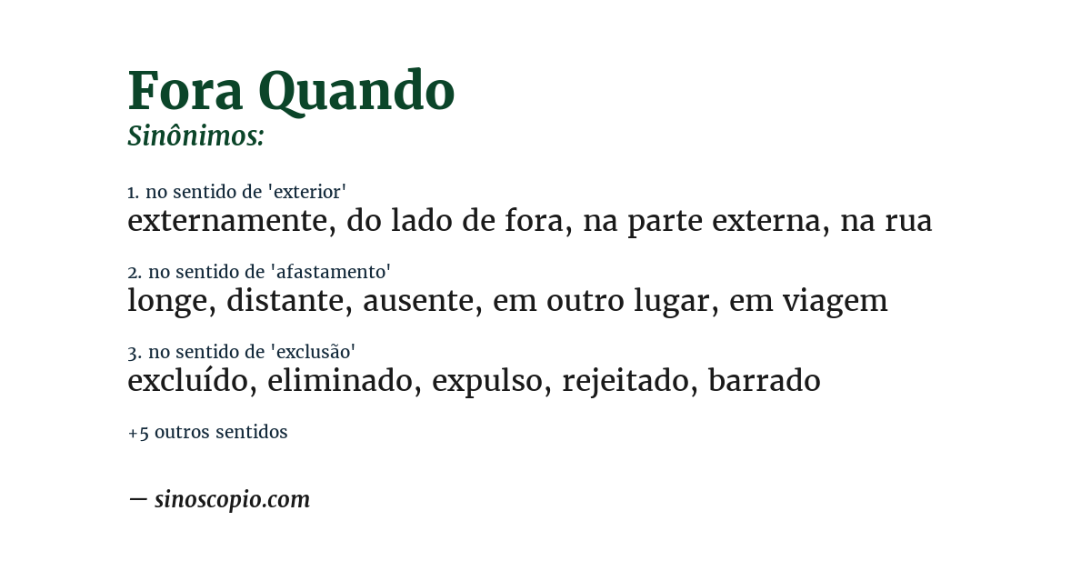 Sinônimo de fora quando