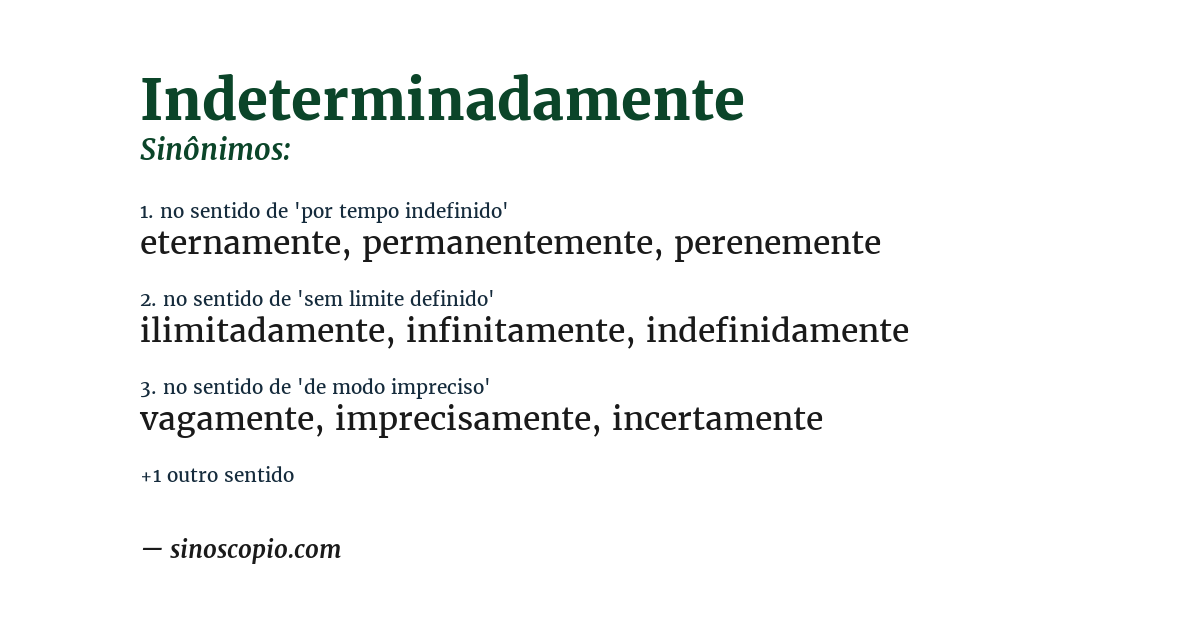 Sinônimo de indeterminadamente