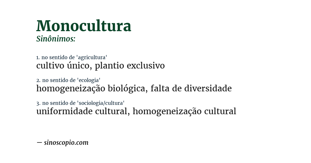Sinônimo de monocultura