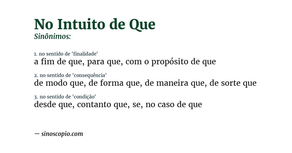 Sinônimo de no intuito de que