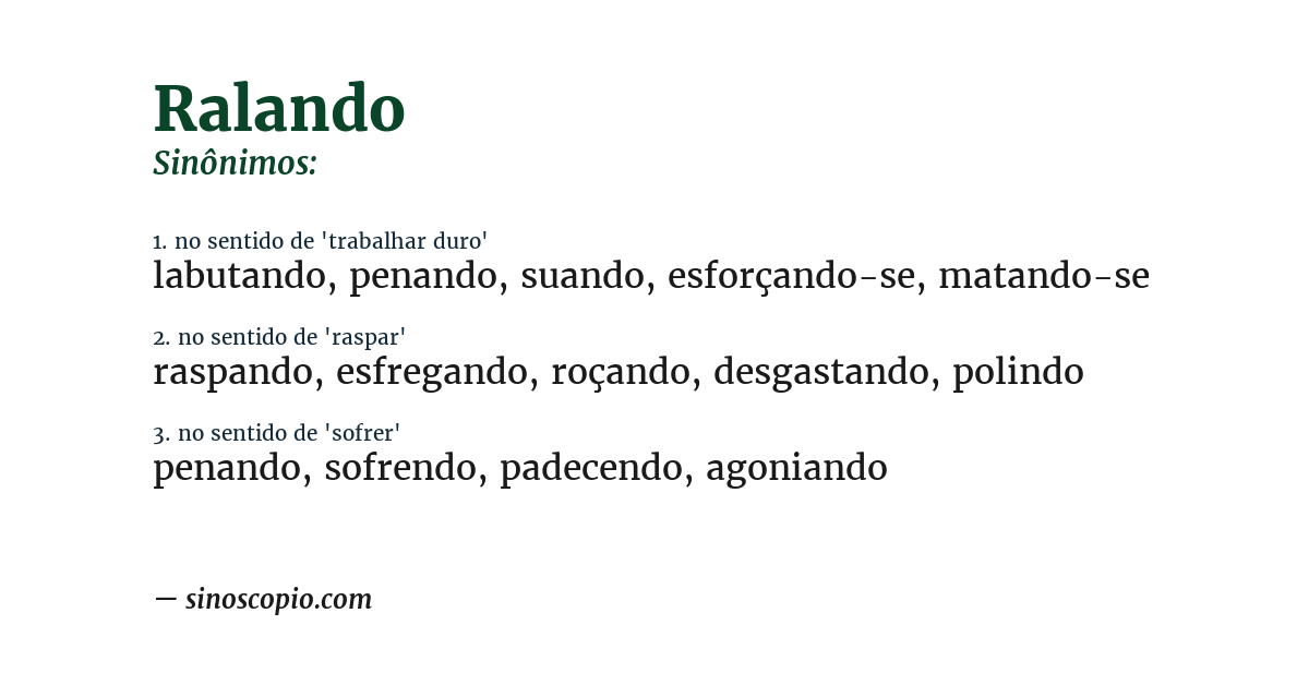 Sinônimo de ralando