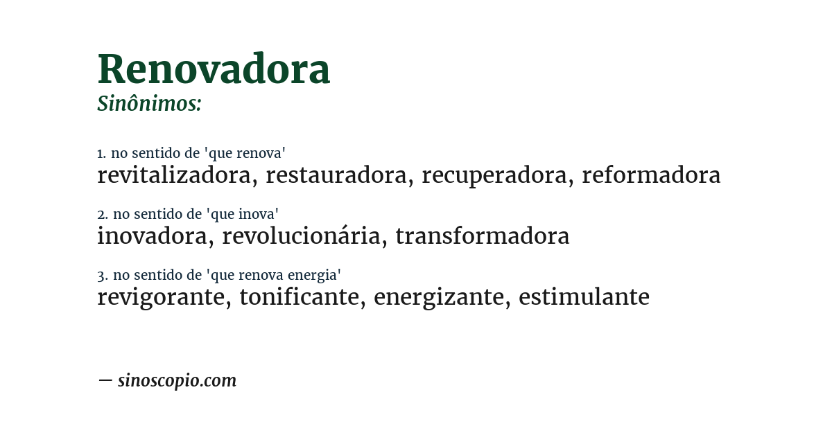 Sinônimo de renovadora