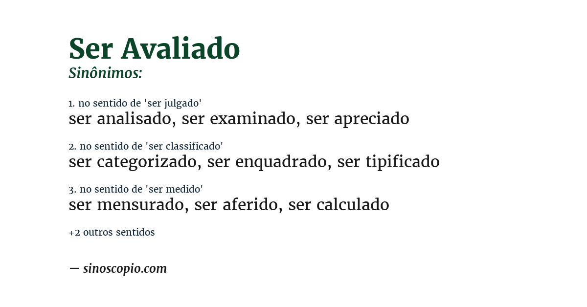 Sinônimo de ser avaliado
