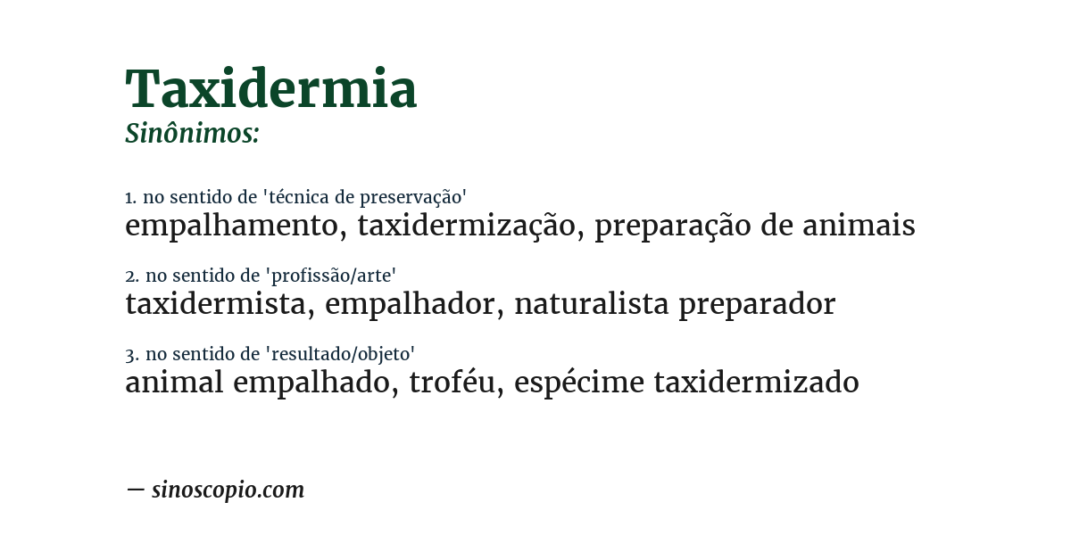 Sinônimo de taxidermia