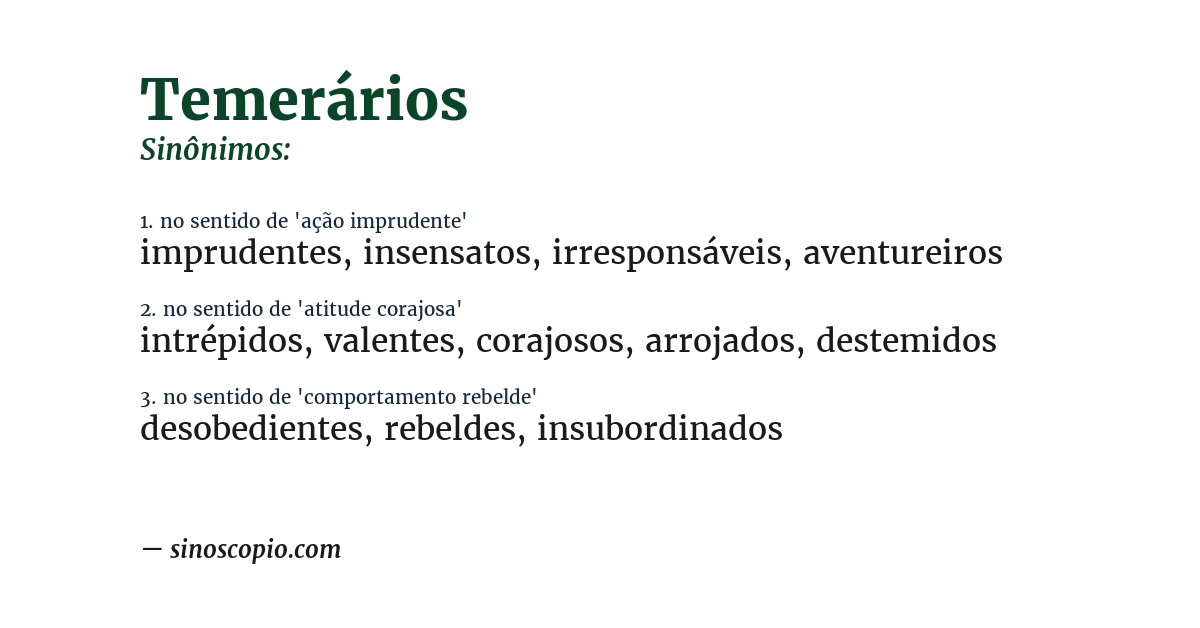 Sinônimo de temerários