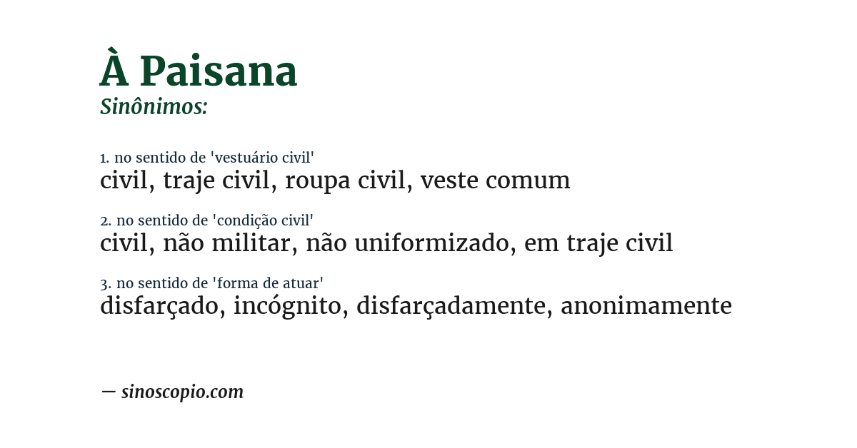 Sinônimo de à paisana