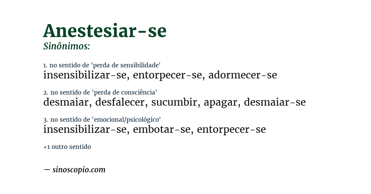Sinônimo de anestesiar-se
