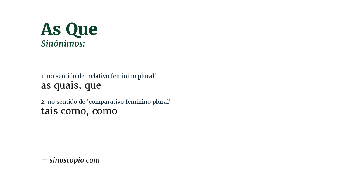 Sinônimo de as que