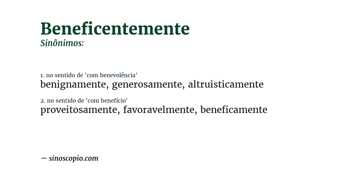 Sinônimo de beneficentemente