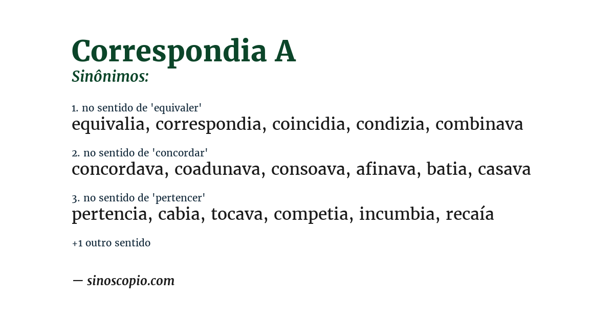 Sinônimo de correspondia a