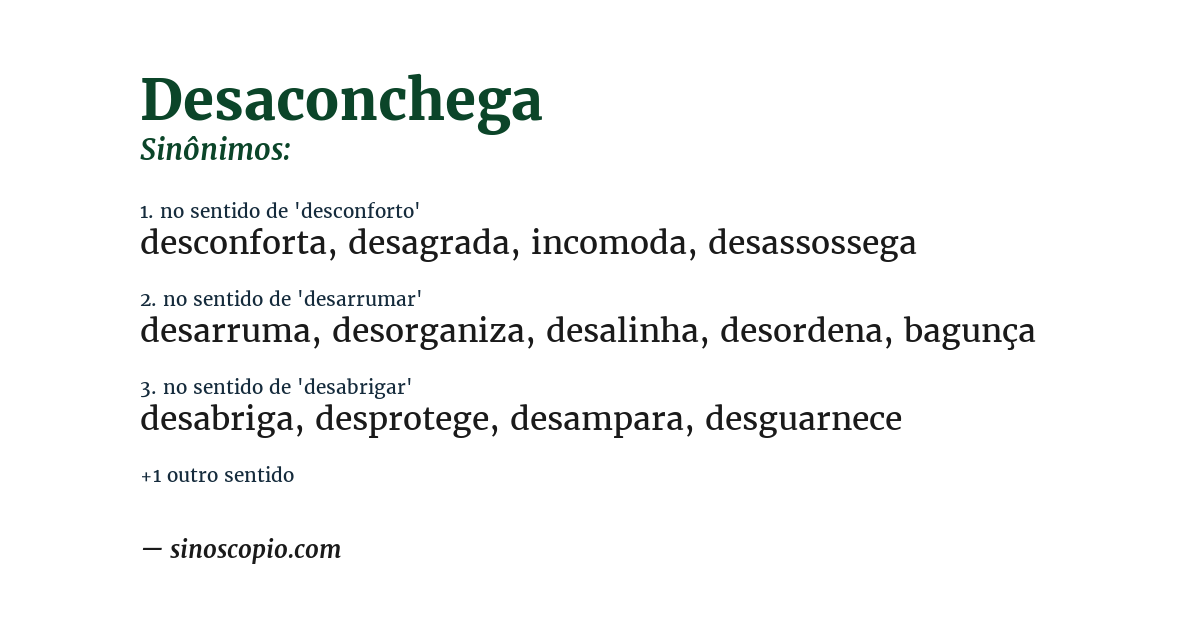 Sinônimo de desaconchega