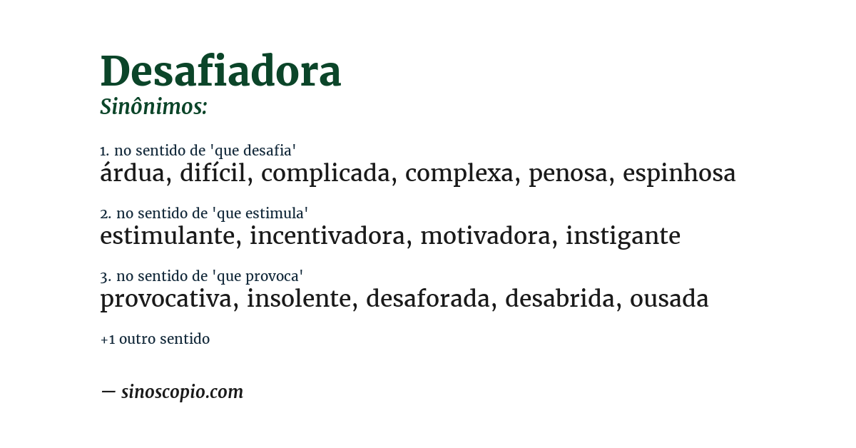 Sinônimo de desafiadora
