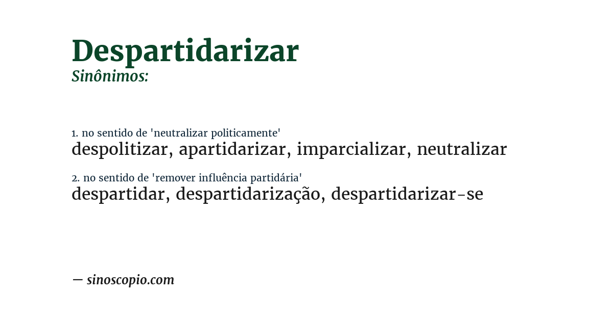 Sinônimo de despartidarizar