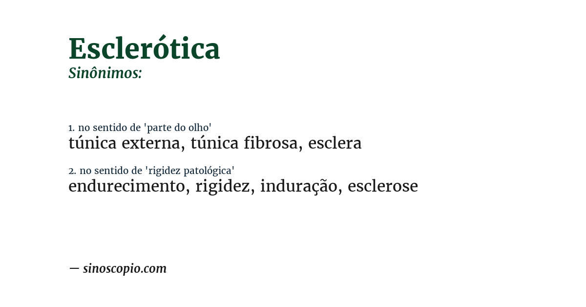 Sinônimo de esclerótica