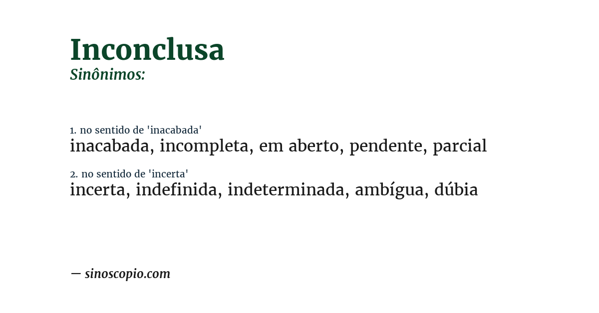 Sinônimo de inconclusa