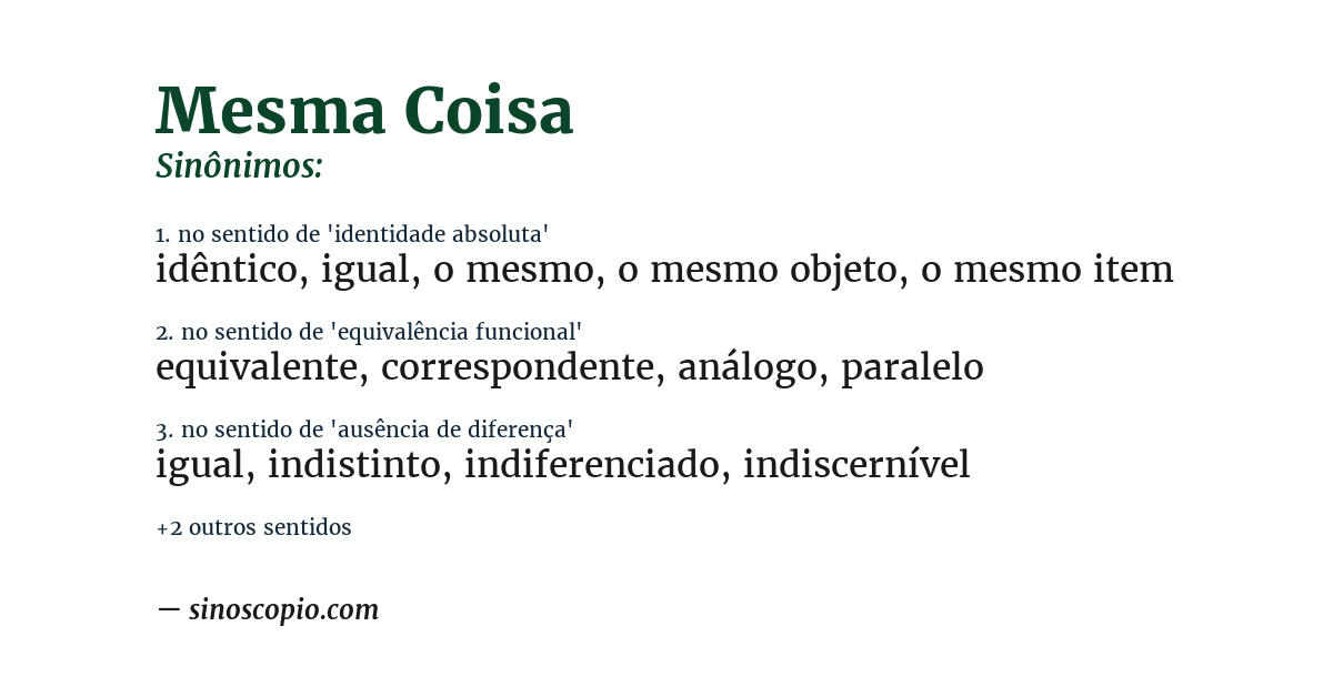 Sinônimo de mesma coisa
