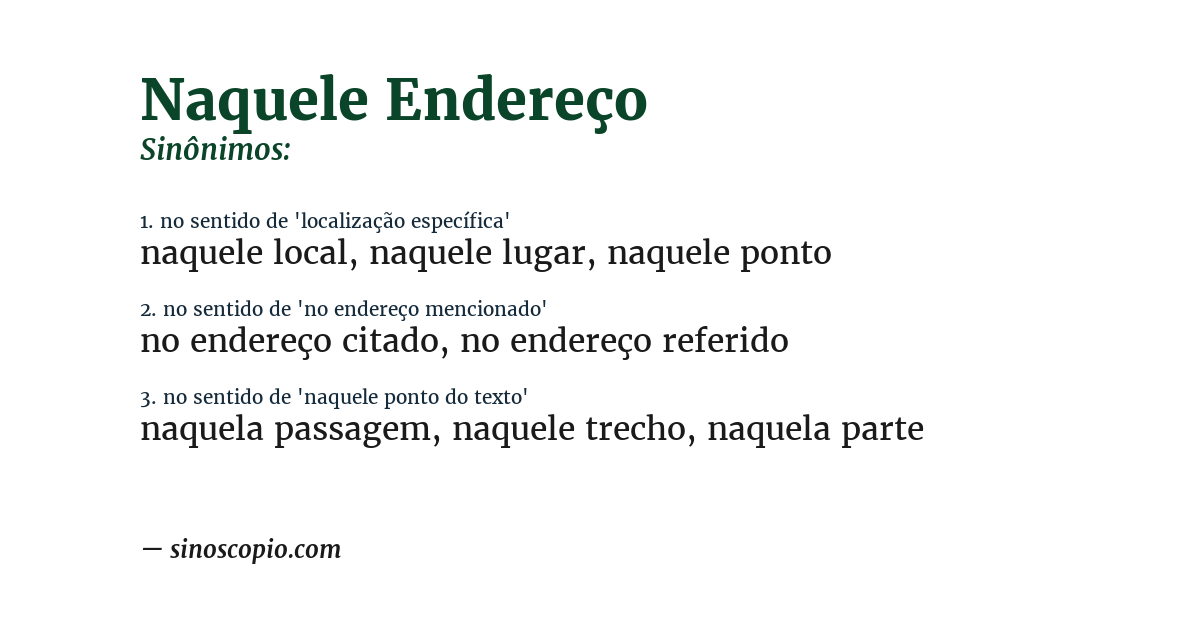 Sinônimo de naquele endereço