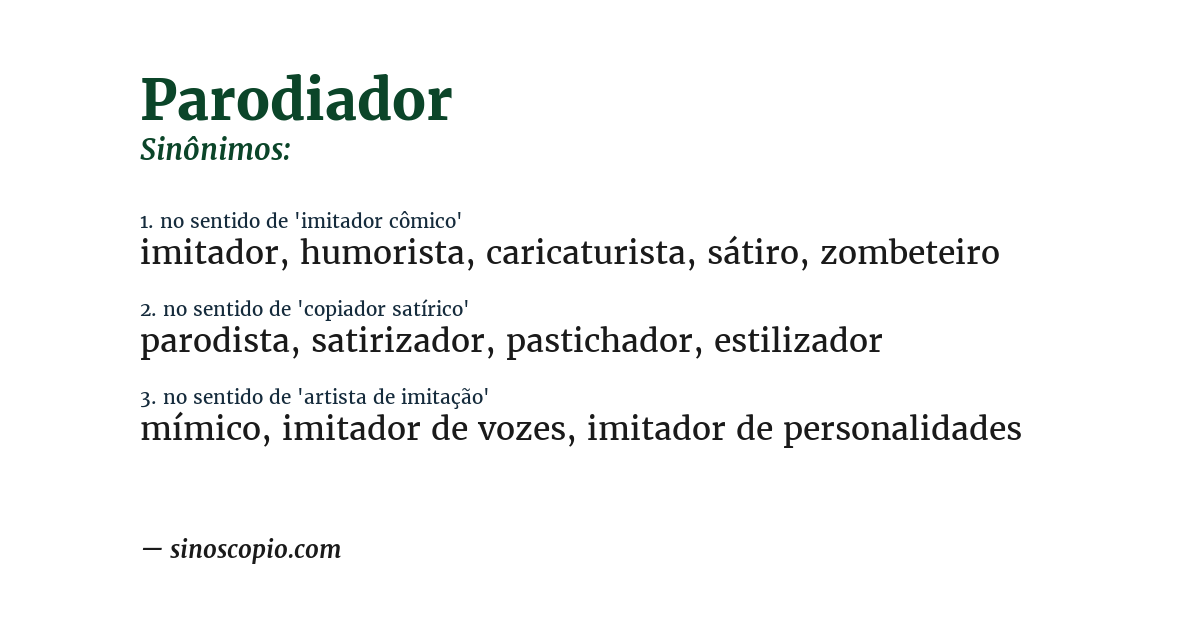 Sinônimo de parodiador
