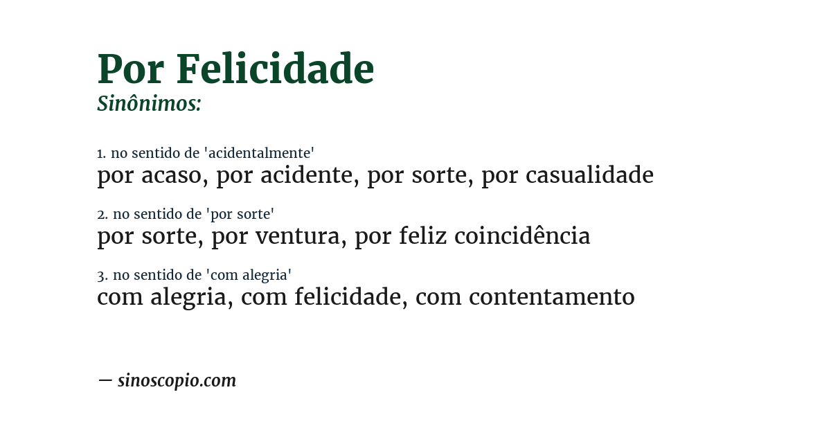 Sinônimo de por felicidade