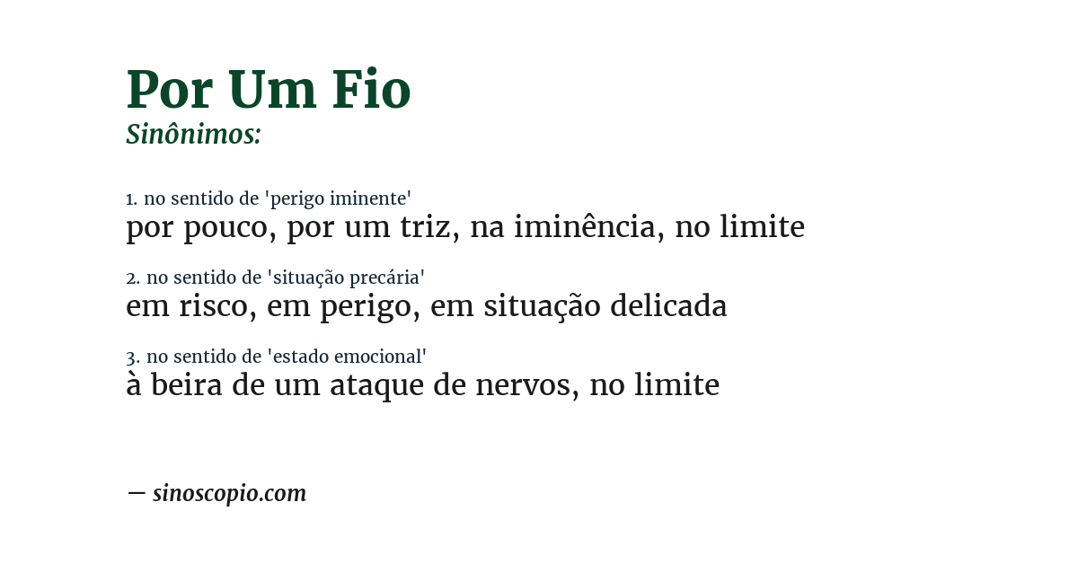 Sinônimo de por um fio