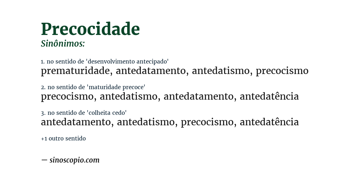 Sinônimo de precocidade