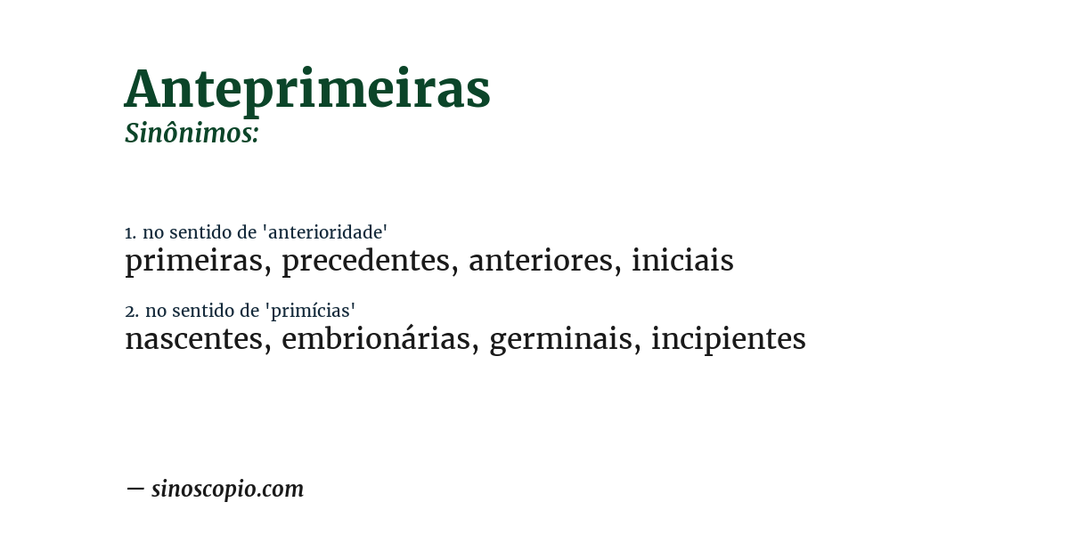 Sinônimo de anteprimeiras