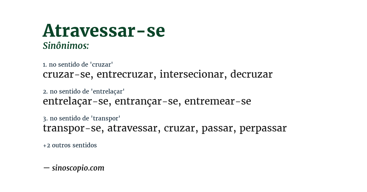 Sinônimo de atravessar-se