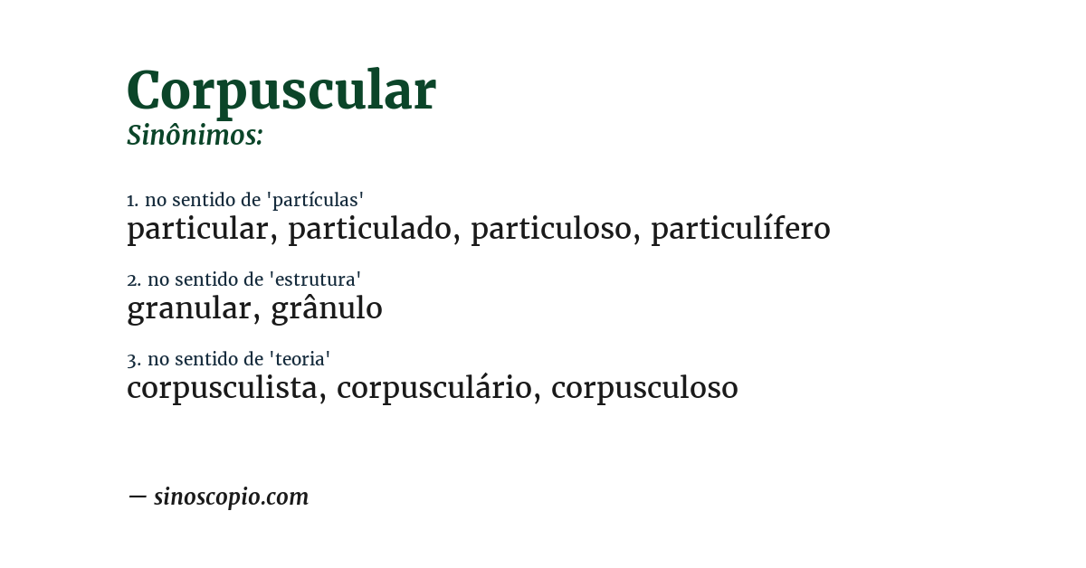 Sinônimo de corpuscular