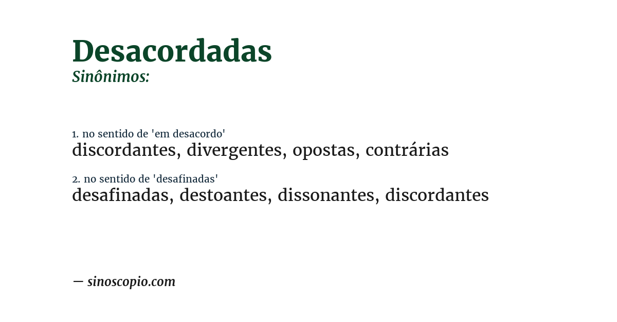 Sinônimo de desacordadas