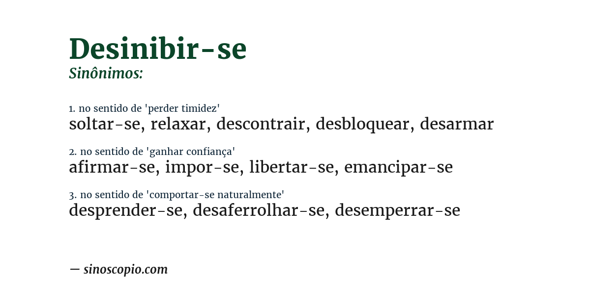 Sinônimo de desinibir-se