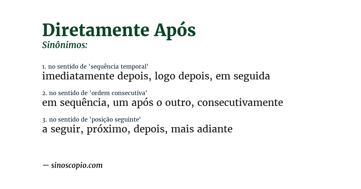 Sinônimo de diretamente após